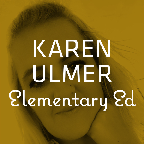 Karen Ulmer — Elementary Ed