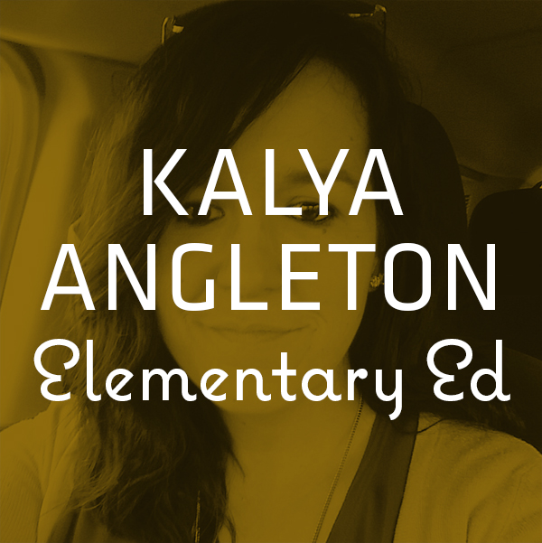 Kayla Angleton — Elementary Ed