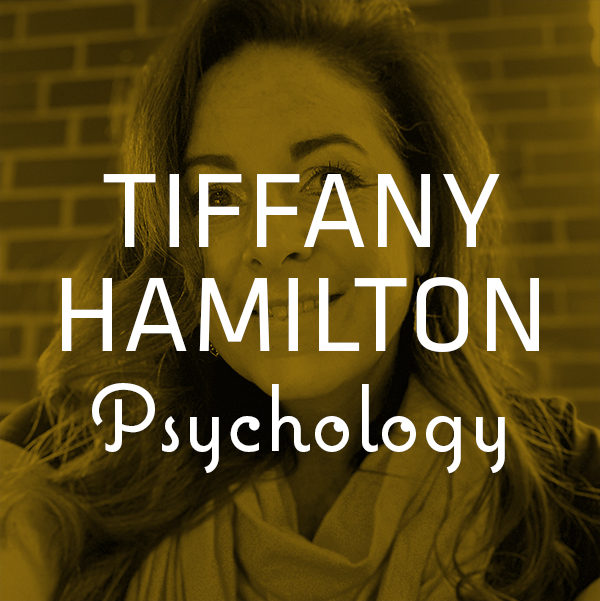Tiffany Hamilton — Psychology