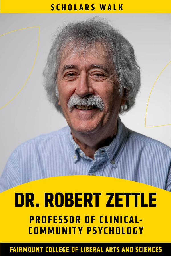 Scholars Walk: Dr. Robert Zettle, Professor of Clinical-Community Psychology, Fairmount College of Liberal Arts and Sciences