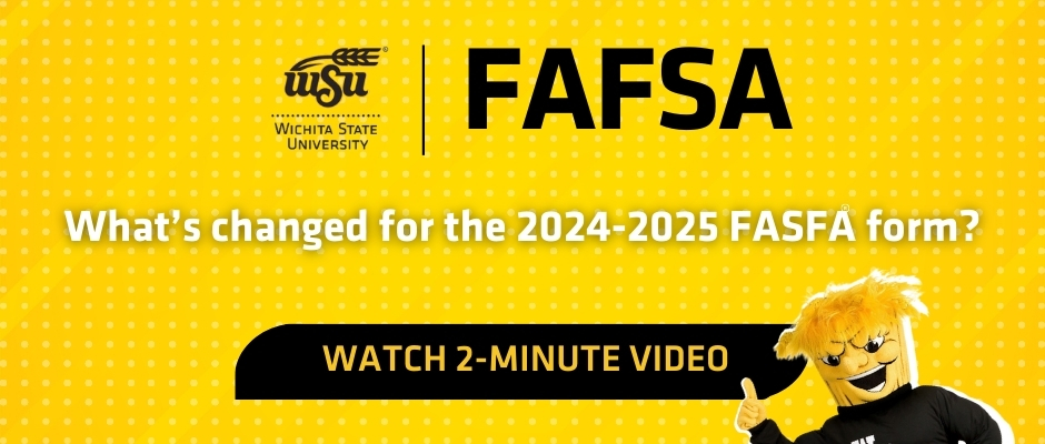 A yellow graphic titled "What's changed for the 2024-2025 FAFSA?" Includes a play button and Wu. 