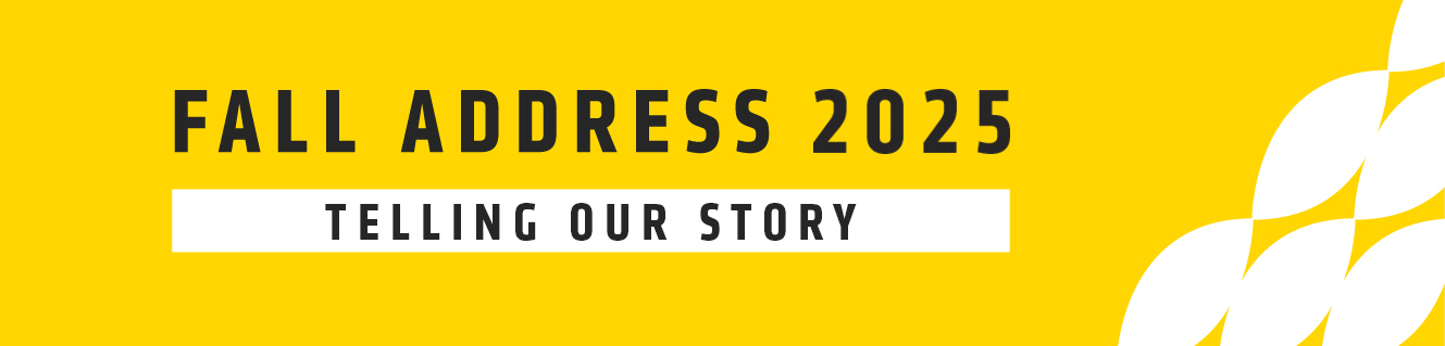 Fall Address 2025: Telling our Story