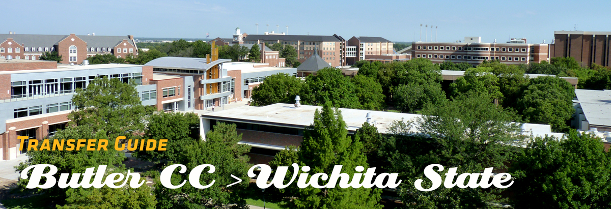 Image of WSU Campus with Banner of text stating Transfer Guide from Butler CC to Wichita State