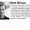 A photo and bio of matt wilson