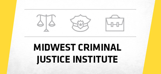 MCJIBanner.jpg: Midwest Criminal Justice Institute