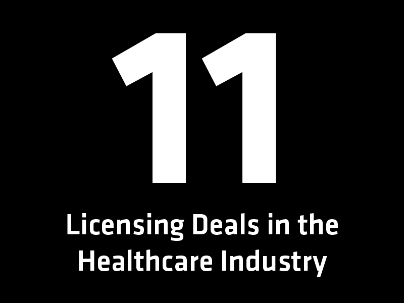 11 Licensing Deals in the Healthcare Industry