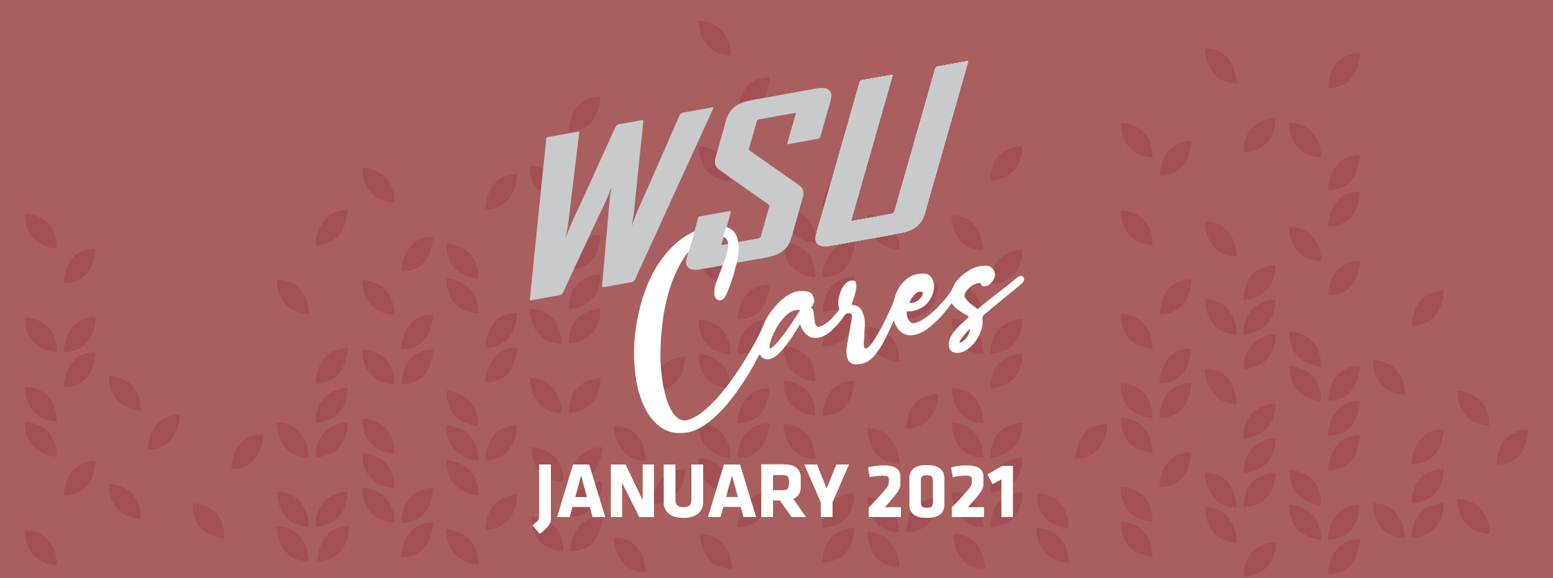 WSU Cares - January 2021