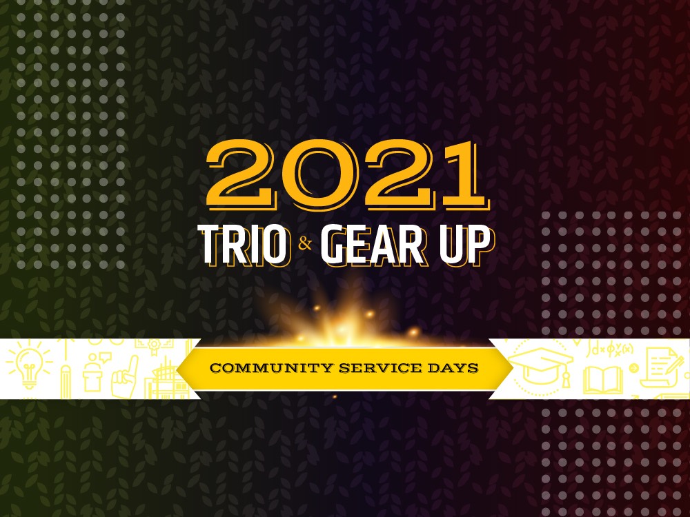 2021 Trio & Gear Up Community Service Days banner logo image.
