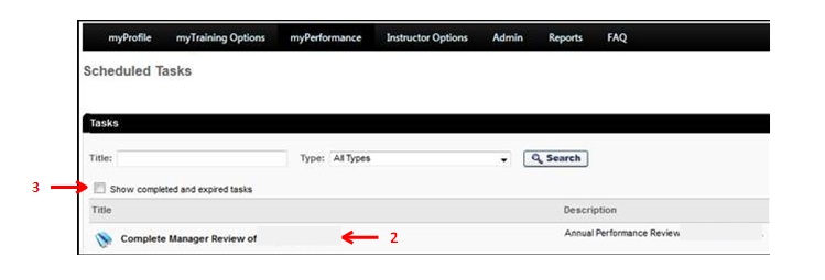 my performance scheduled tasks page with an arrow pointing to an employee evaluation to select and an arrow pointing to a check box to select the show completed and expired tasks option