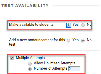 blackboard test "make available to students" and "multiple" attempts selections