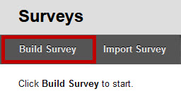 Choose the Build Survey button