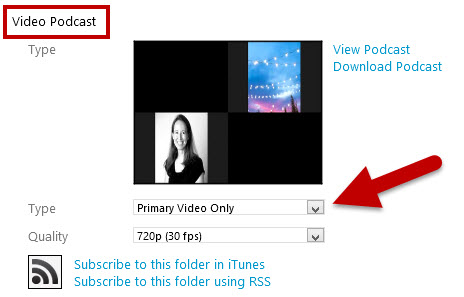 Arrow points at the video podcast "type" dropdown in the outputs tab on the video settings
