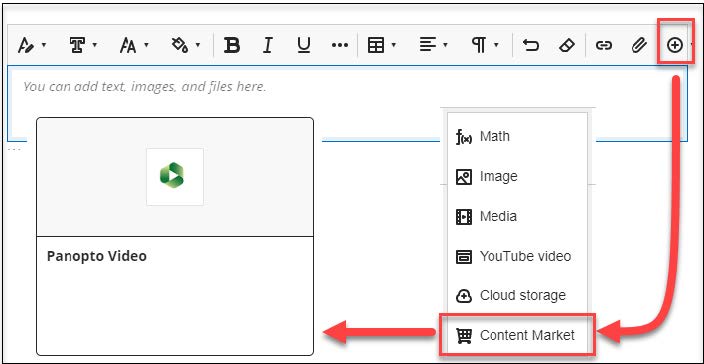 Blackboard Ultra Text editor: the plus sign is circled, with an arrow leading to Content market on the next menu and the Panopto tool on the next. 