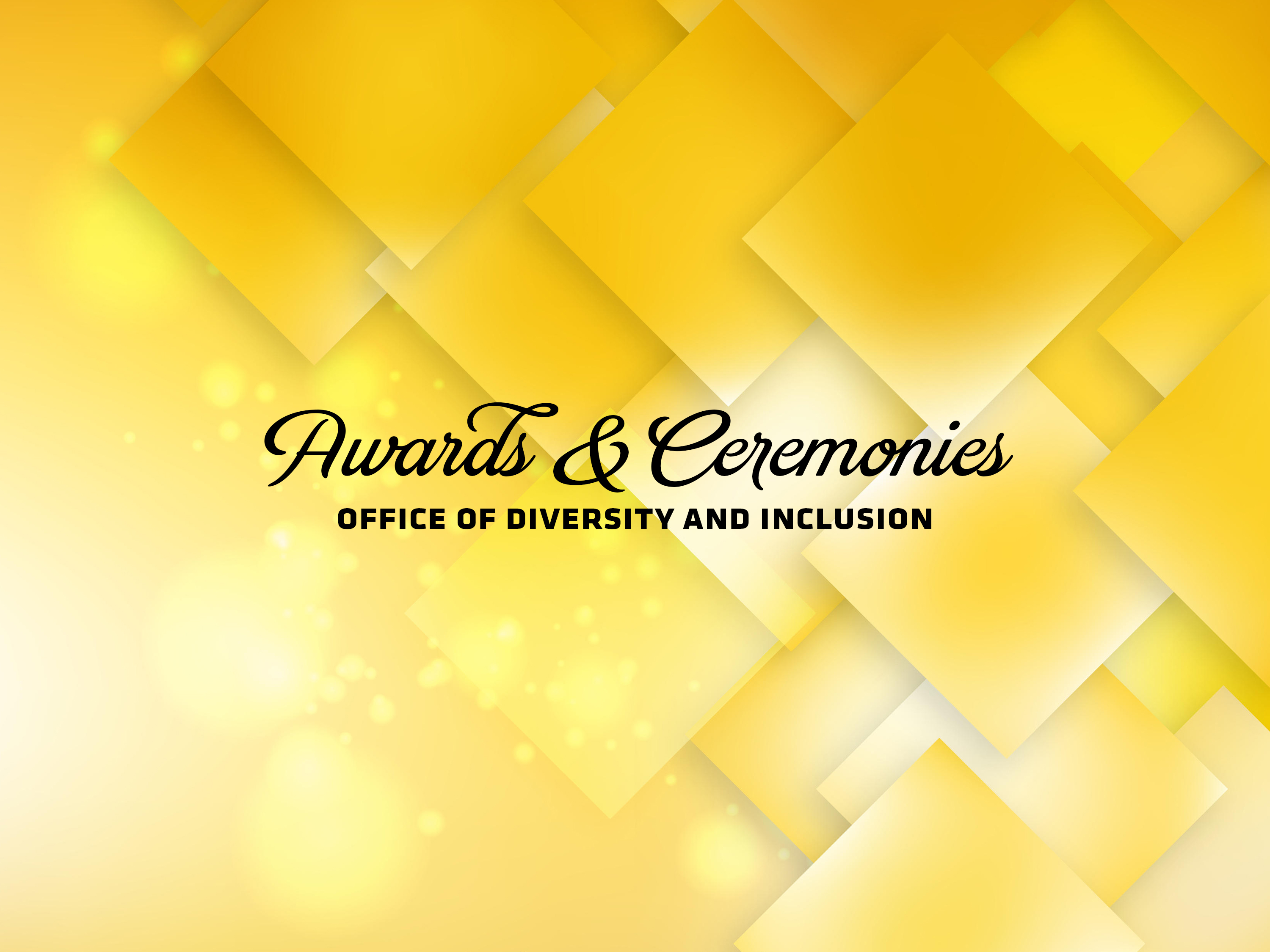Awards & Ceremonies - Office of Diversity and Inclusion