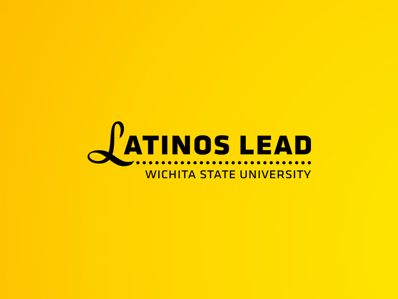Latinos Lead - Wichita State University