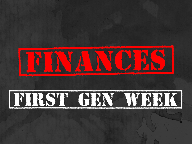 Finances | First Gen Week